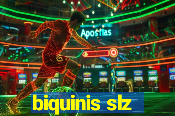 biquinis slz